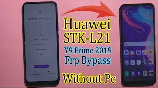 Huawei Y9 prime 2019 Frp Unlock |  Y9s/STK-L21/STK-L22/JKM-LX1  Google Account Bypass  | Without Pc