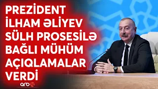 SON DƏQİQƏ! "Azərbaycan sülhü müharibə vasitəsilə təmin etdi" - Prezident kritik mövzulara toxundu