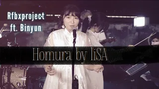 Homura (炎) - LiSA 『Kimetsu no Yaiba The Movie : Mugen Train』rfbxproject ft Binyun