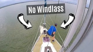 Weighing Anchor with No Windlass + Shakedown Debrief | ⛵ Sailing Britaly ⛵