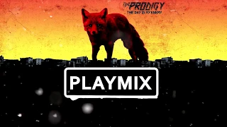 The Prodigy - Nasty [PlayMix]