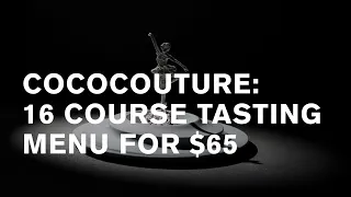 Cococouture: 16 course tasting menu [iPhone 13 pro max video]