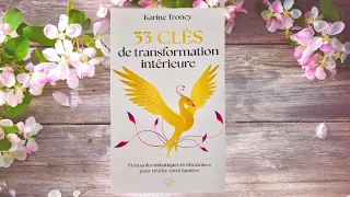 🦋 33 clés de transformation intérieure de Karine Troncy 🦋