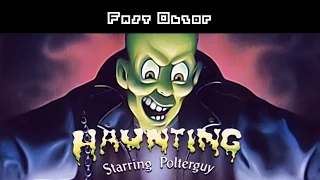 FastObzor - Haunting Starring Polterguy. 90 секунд ужаса и угара.