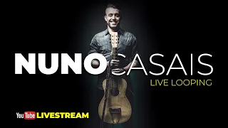 LIVE Looping COVERS Livestream by Nuno Casais