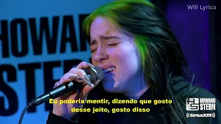 Billie Eilish - when the party's over (The Howard Stern Show) LEGENDADO PT/BR