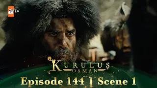 Kurulus Osman Urdu | Season 2 Episode 144 Scene 1 | Yeh hamla nahi hoga!