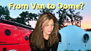 Van Life | From My Van to Aircrete Dome Home!