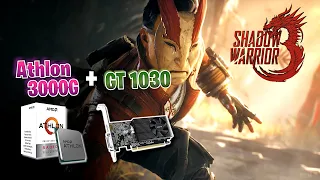 ✅ SHADOW WARRIOR 3 ✅ Athlon 3000g + GT 1030 ✅ 1080p - 900p - 720p ✅ AMD FidelityFX