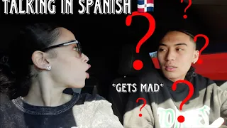 Speaking *ONLY SPANISH* To My Boyfriend Prank!!! *HILARIOUS