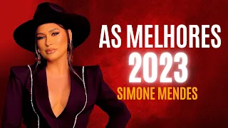 SIMONE MENDES AS MELHORES 2023