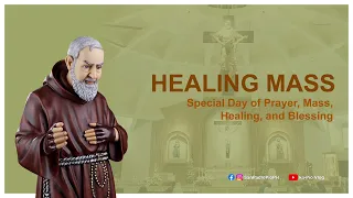 LIVE | August 26, 2023 | 9 a.m. - Healing Mass - Sabado ng Ika-20 Linggo sa Karaniwang Panahon