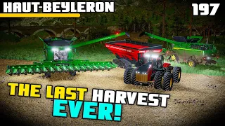 THE END OF THE LAST HARVEST | Farming Simulator 22 - Haut-Beyleron | Episode 197