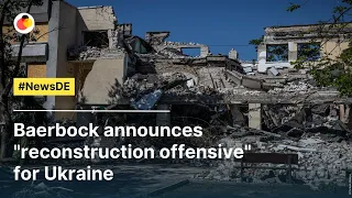 Baerbock announces "reconstruction offensive" for Ukraine | #NewsDE