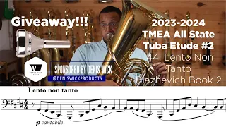 [GIVEAWAY] 2023-24 TMEA Tuba Etude #2 44. Lento Non Tanto Blazhevich Book 2[SPONSORED BY Denis Wick]