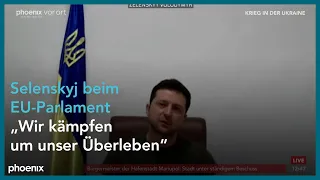 Ansprache von Wolodymyr Selenskyj im EU-Parlament zur Situation in der Ukraine am 01.03.22