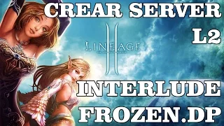 Lineage 2 Interlude Frozen - Tutorial