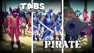 TABS Pirate Campaign - All Levels Walkthrough (Totally Accurate Battle Simulator)