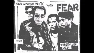 FEAR :: Live @ Whisky A Go-Go, Hollywood, CA, 4/23/82