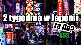 Ile kosztuje 2-tygodniowy wyjazd do Japonii???