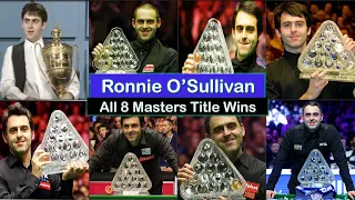 Ronnie O'Sullivan All 8 Masters Title Wins (1995- 2024)