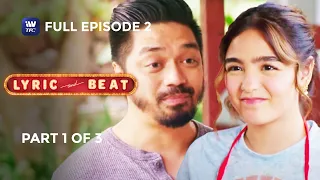 Lyric and Beat | Episode 2 | Part 1 of 3 | IWantTFC Originals Playback