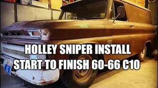 Start to finish Holley Sniper Install on a 1960-1966 Chevy C10 GMC 1000 Inline Six cylinder 250-292