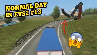 Idiots on the road - ETS2 Funny Moments - Normal Day in Euro Truck Simulator 2 Multiplayer Ep.13
