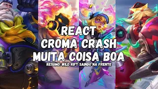 REACT SKINS CROMACRASH - WILD RIFT