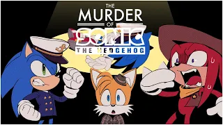 SONIC PLAYS MURDER OF SONIC THE HEDGEHOG! PART 1 FEAT TEAM SONIC