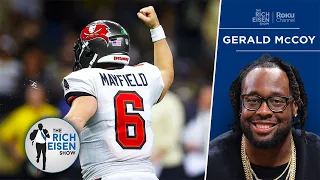 NFL Network’s Gerald McCoy on Baker Mayfield’s Impact on Buccaneers | The Rich Eisen Show