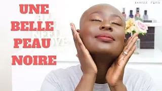 MES SECRETS POUR UNE BELLE PEAU NOIRE | BAHISSÉ PARIS