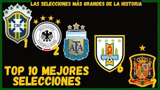 LAS 10 MEJORES SELECCIONES DE LA HISTORIA ¿Argentina es top 3 mundial? ¿Quién es 10mo lugar?