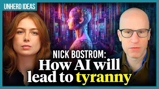 Nick Bostrom: How AI will lead to tyranny