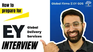 How to prepare for EY GDS Interview? | EY GDS Interview Questions || Global Firms