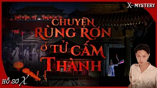 [X-M]: TỬ CẤM THÀNH VÀ NHỮNG ÂM HỒN BẤT TÁN