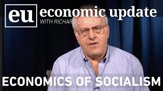 Economic Update:  Economics of Socialism