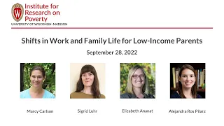 Shifts in Work and Family Life for Low-Income Parents