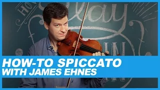 How-To Spiccato on the violin with James Ehnes