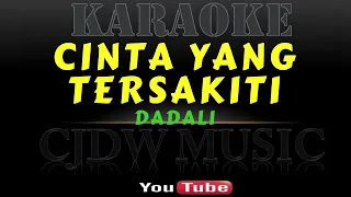 [KARAOKE] Dadali cinta yang tersakiti cover+Lyrics