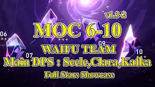 MOC 9 | Seele Kafka DPS | WAIFU TEAM | Full Star | v1.3-2