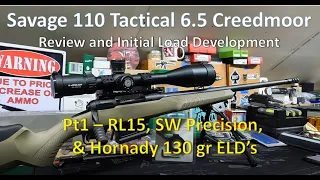 Savage 110 Desert Tactical 6.5 Creedmoor Review - Peterson Brass, 130gr ELD, SW precision & RL15