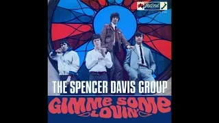 The Spencer Davis Group - Gimme Some Lovin' (2021 Stereo Remaster)