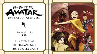 Avatar Book 4: Air | Episode 2 - "The Hawk and the Turtlecrab"
