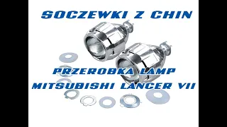 SOCZEWKI Z CHIN - przeróbka lamp Mitsubishi Lancer VII