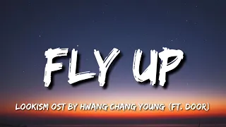 Lookism OST "Fly Up" by Hwang Chang Young (ft. Door) Lyrics