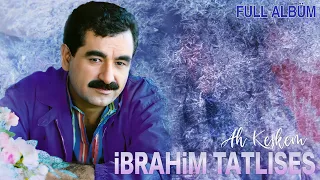 İbrahim Tatlıses Ah Keşkem Full Albüm (1992) Raks Müzik Kayıtları