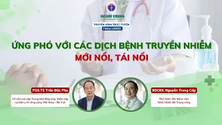 Ứng phó với các dịch bệnh truyền nhiễm mới nổi, tái nổi  | SKĐS