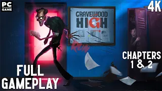 Gravewood High Chapters 1 & 2  Full Gameplay Walkthrough 4K PC Game No Commentary