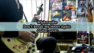 Whitesnake Don't Break My Heart Again   Guitar cover